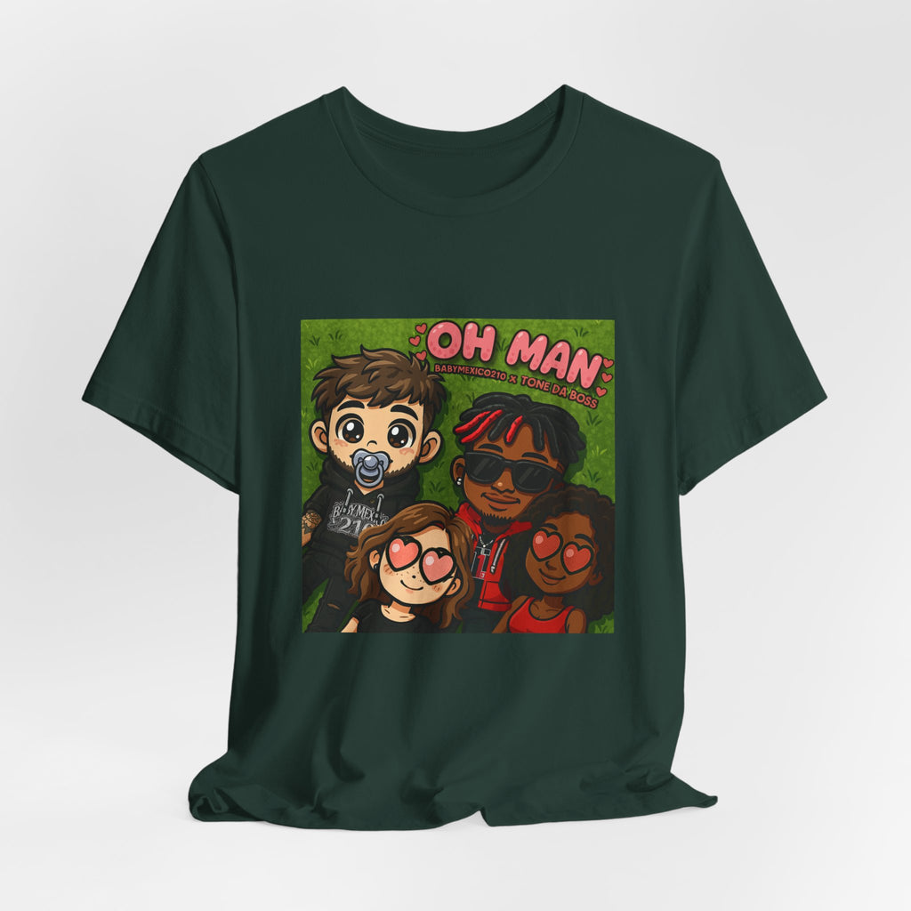 Oh Man Tee - BabyMexico210